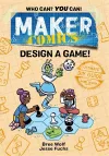 Maker Comics: Design a Game! cover