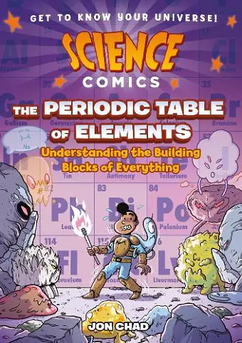 Science Comics: The Periodic Table of Elements cover