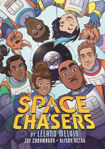 Space Chasers by Leland Melvin cover