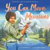 You Can Move Mountains cover