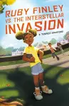 Ruby Finley vs. the Interstellar Invasion cover