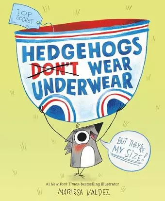 Hedgehogs Don't Wear Underwear cover