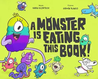 A Monster Is Eating This Book cover