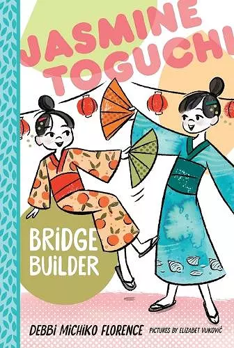 Jasmine Toguchi, Bridge Builder cover