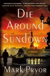 Die Around Sundown cover