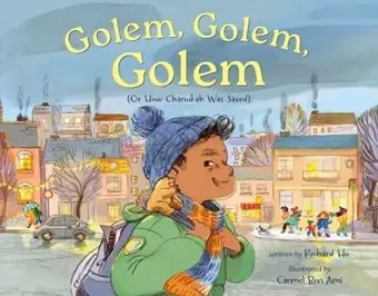 Golem, Golem, Golem: (or How Chanukah Was Saved) cover