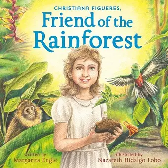 Christiana Figueres, Friend of the Rainforest cover