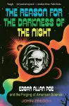 The Reason for the Darkness of the Night cover