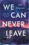 We Can Never Leave cover