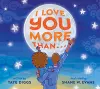 I Love You More Than . . . cover