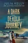 A Dark and Deadly Journey cover
