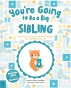 You’re Going to Be a Big Sibling cover