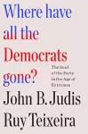 Where Have All the Democrats Gone? cover