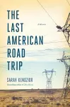 The Last American Road Trip cover