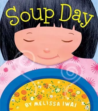 Soup Day: A Picture Book cover