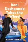 Rani Deshpande Takes the Wheel cover