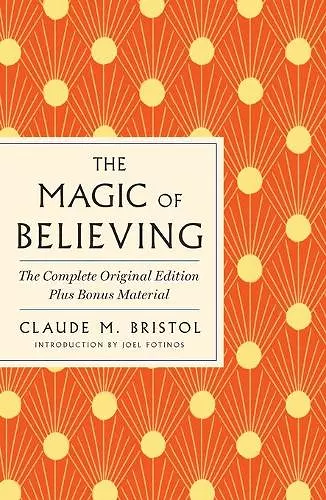 The Magic of Believing: The Complete Original Edition cover