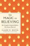 The Magic of Believing: The Complete Original Edition cover