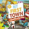 My First Town: A Building Block Book cover