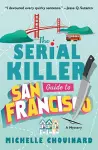 The Serial Killer Guide to San Francisco cover