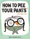 How to Pee Your Pants cover