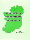 Growing Up in Rural Ireland in the 1940s cover