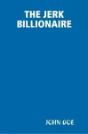 THE Jerk Billionaire cover