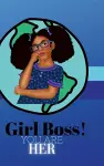 Girlboss! You Are Her cover