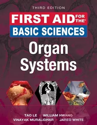 First Aid for the Basic Sciences: Organ Systems, Third Edition cover