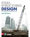 Steel Structures Design for Lateral and Vertical Forces, Second Edition cover