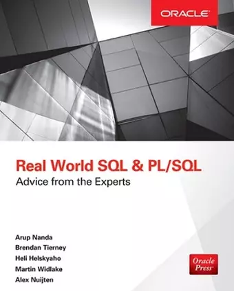 Real World SQL and PL/SQL: Advice from the Experts cover