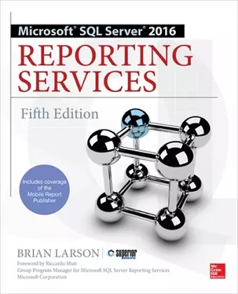 Microsoft SQL Server 2016 Reporting Services, Fifth Edition cover