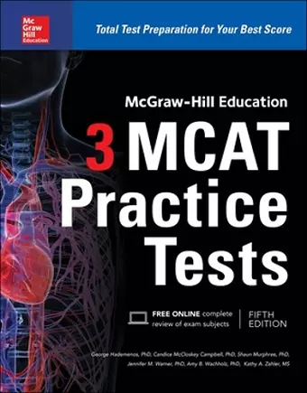 McGraw-Hill Education 3 MCAT Practice Tests, Third Edition cover