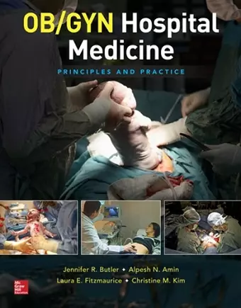 OB/GYN Hospital Medicine: Principles and Practice cover