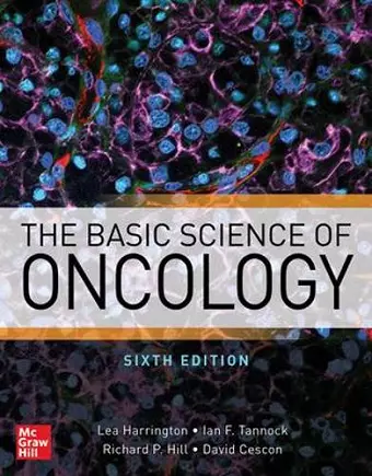 The Basic Science of Oncology, Sixth Edition cover