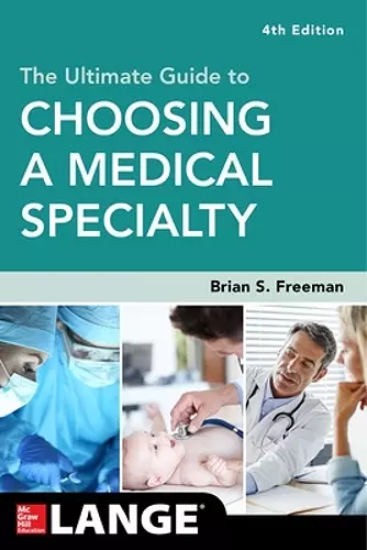 The Ultimate Guide to Choosing a Medical Specialty, Fourth Edition cover