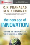 The New Age of Innovation: Driving Co-created Value Through Global Networks cover