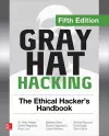Gray Hat Hacking: The Ethical Hacker's Handbook, Fifth Edition cover