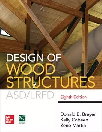 Design of Wood Structures- ASD/LRFD, Eighth Edition cover