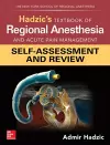 Hadzic's Textbook of Regional Anesthesia and Acute Pain Management: Self-Assessment and Review cover