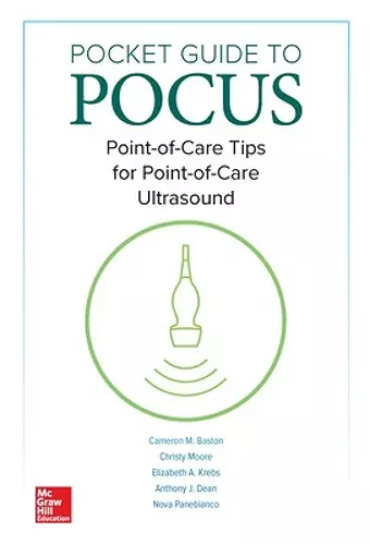Pocket Guide to POCUS: Point-of-Care Tips for Point-of-Care Ultrasound cover
