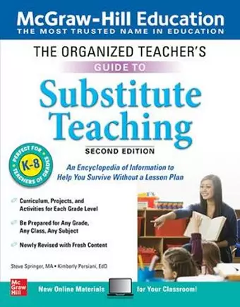 The Organized Teacher's Guide to Substitute Teaching, Grades K-8, Second Edition cover