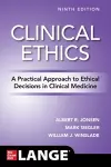 Clinical Ethics: A Practical Approach to Ethical Decisions in Clinical Medicine, Ninth Edition cover