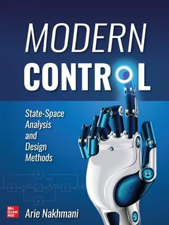 Modern Control: State-Space Analysis and Design Methods cover