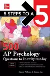 5 Steps to a 5: 500 AP Psychology Questions to Know by Test Day, Third Edition cover