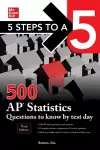 5 Steps to a 5: 500 AP Statistics Questions to Know by Test Day, Third Edition cover