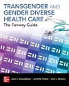Transgender and Gender Diverse Health Care: The Fenway Guide cover