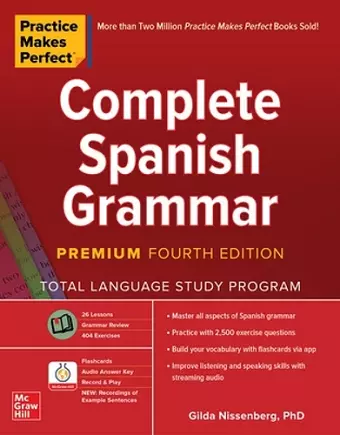 Practice Makes Perfect: Complete Spanish Grammar, Premium Fourth Edition cover