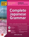 Practice Makes Perfect: Complete Japanese Grammar, Premium Second Edition cover