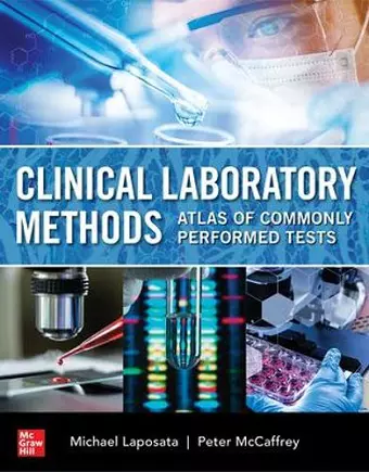 Clinical Laboratory Methods: Atlas of Commonly Performed Tests cover